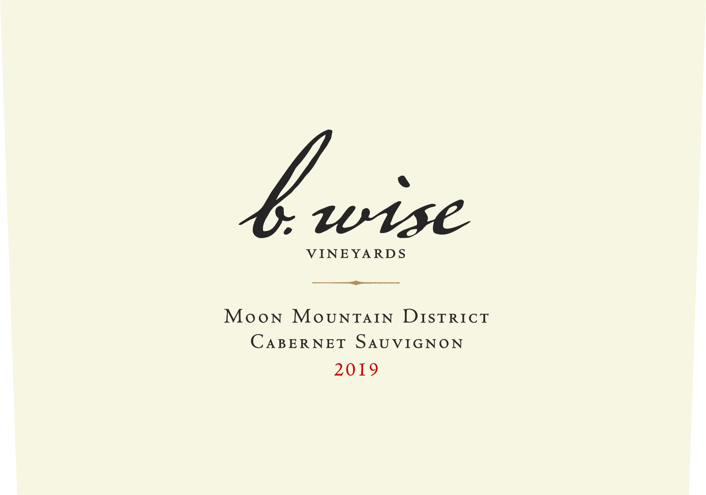B. Wise Cabernet Sauvignon, Moon Mountain Estate, 2019, Front Label